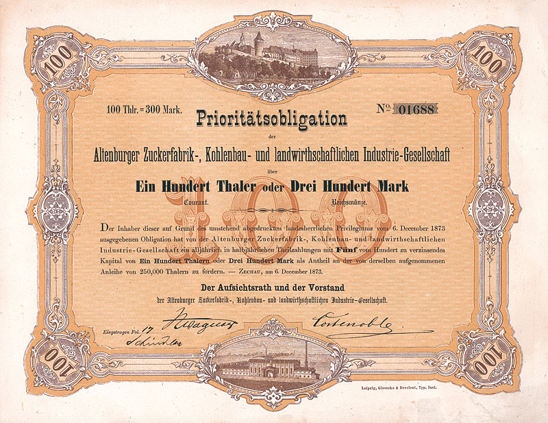 Altenburger Zuckerfabrik-, Kohlenbau- und landwirthschaftliche Industrie-Gesellschaft, Zechau 1873 - 100 Thaler
