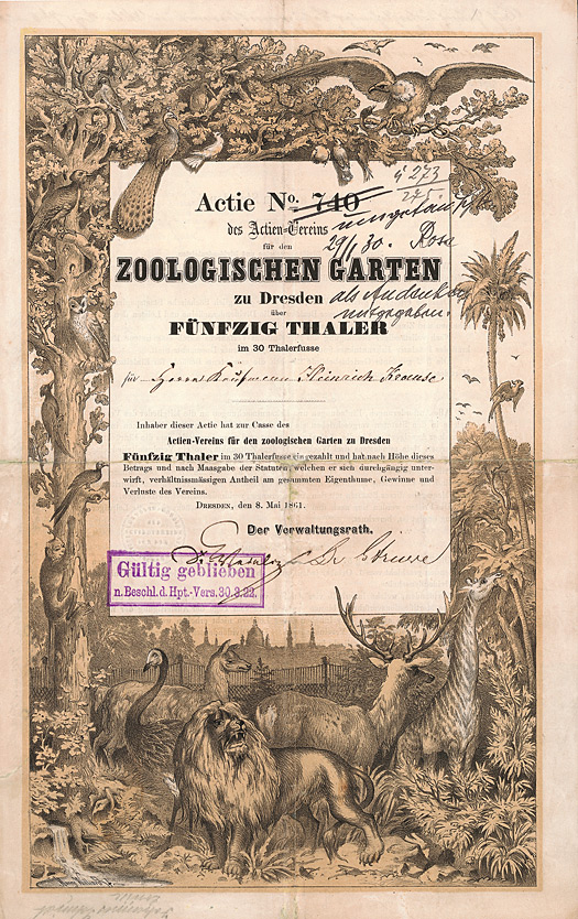 Zoo Dresden Aktie 50 Taler 1861 Actien-Verein Zoologischer Garten zu Dresden Actie 50 Thaler 8. Mai 1861